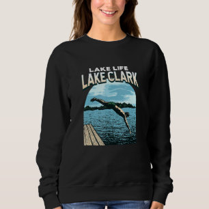 Lake Life Lake Clark Swimming Alaska Swimmer Swim Sweatshirt