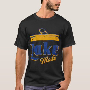 Lake Life Lake Mode Summer Mens Womens Lake Mode T-Shirt
