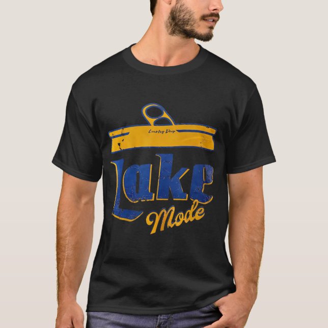 Lake Life Lake Mode Summer Mens Womens Lake Mode T-Shirt (Front)