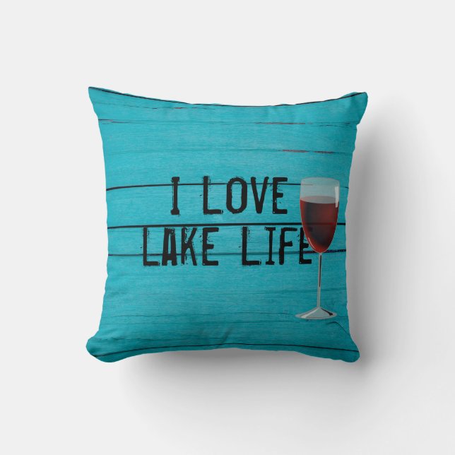lake life on wood with wine glass throw pillow (Front)
