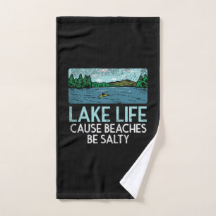 Lake Life Salty Beaches Hand Towel