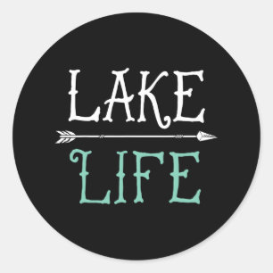 Lake Life T Shirt Fishing Boating Sailing Funny Ou Classic Round Sticker