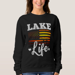 Lake Life Usa American Flag Themed Outdoor And Fis Sweatshirt