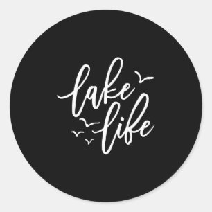 Lake Life Vibes Vacation Mode Womens Mens Kids Lak Classic Round Sticker