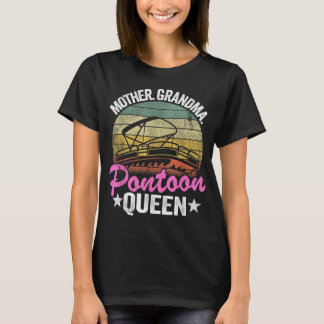 Lake Life Women Mum Mother Grandma Pontoon Queen T-Shirt