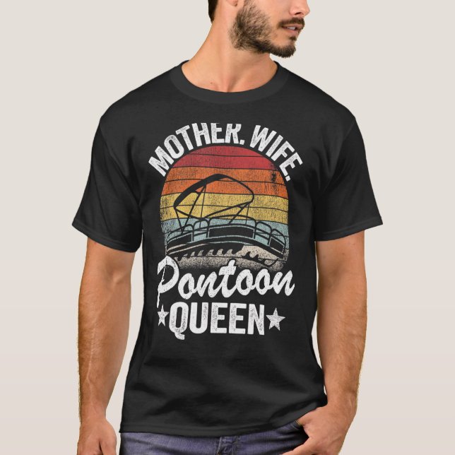 Lake Life Women Mum Mother Wife Pontoon Queen 5 T-Shirt (Front)
