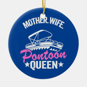 Lake Life Women Mum Mother Wife Pontoon Queen Ceramic Ornament