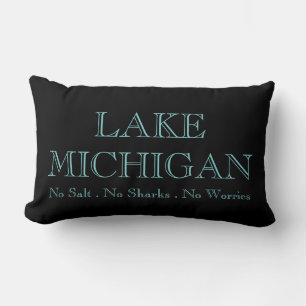 Lake Michigan - no salt no sharks no worries Lumbar Cushion