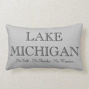Lake  Michigan, no sharks, no salt, no worries Lumbar Cushion
