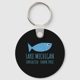 Lake Michigan Unsalted Shark Free Great Lakes Fish Key Ring