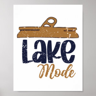 Lake Mode Camping Camper Lake Life Summer Vacation Poster