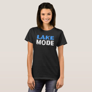 Lake Mode    T-Shirt