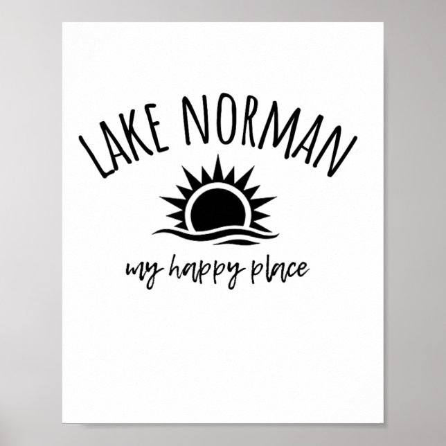 Lake Norman My Happy Place Nc Boating Fishing Camp Poster (Front)