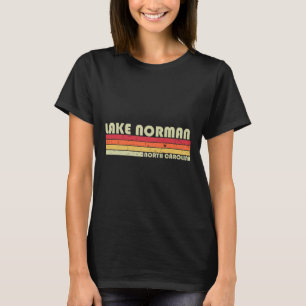 Lake Norman North Carolina Funny Fishing Camping S T-Shirt