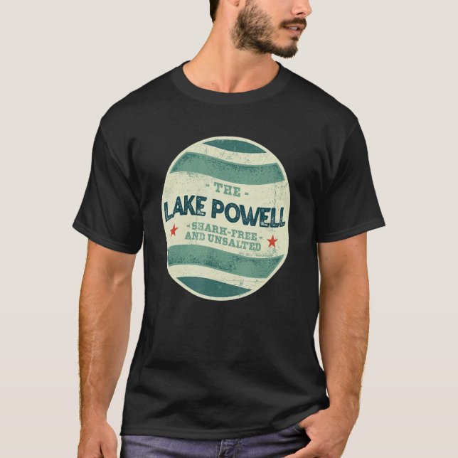 Lake Powell Shark Free and Unsalted Camping Arizon T-Shirt (Front)