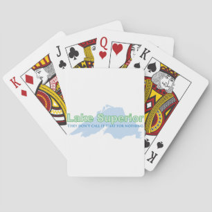 Lake Superior; They don't call it that for nothing Playing Cards