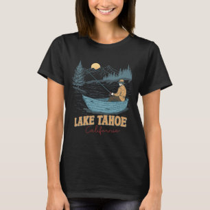Lake Tahoe California Funny Summer Fishing Camping T-Shirt
