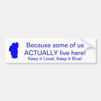 Lake Tahoe - Keep it Local, Keep it Blue Bumper Sticker