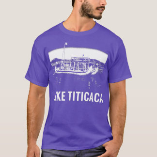 Lake Titicaca Andes Bolivia Peru Travel Souvenir   T-Shirt