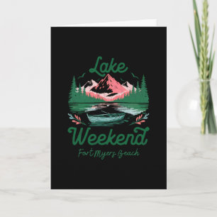 Lake Weekend Vacation Trip Fort Myers Florida Card