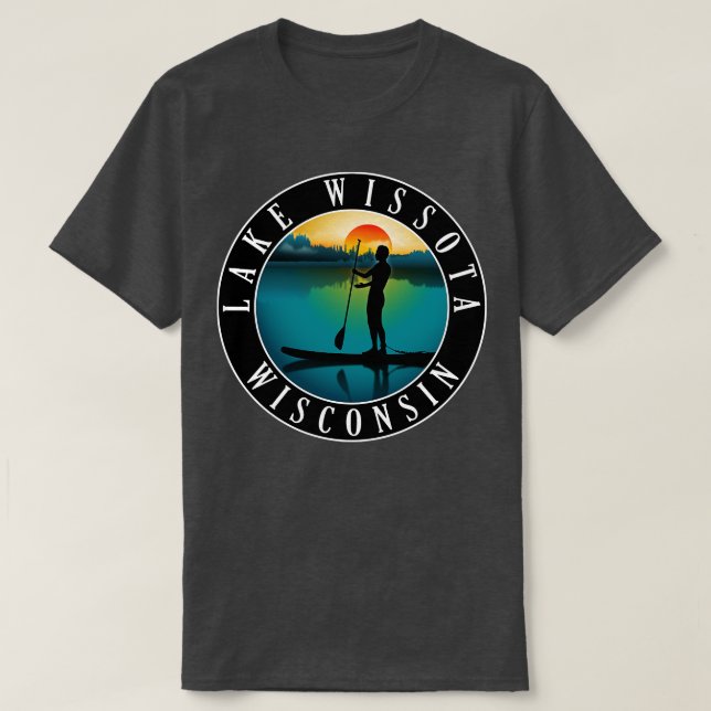Lake Wissota Wisconsin Paddleboarding T-Shirt (Design Front)
