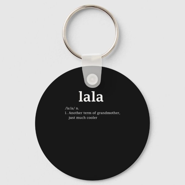 Lala Definition Funny Grandma Mother Day Women Key Ring (Front)