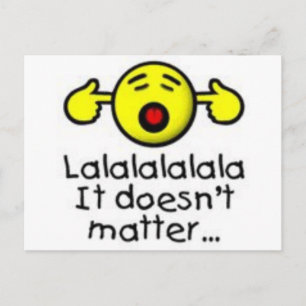 lalal doesn't matter Quote Postcard