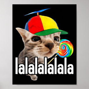 Lalalala Funny Silly Cat With Lollipop Meme Men Wo Poster