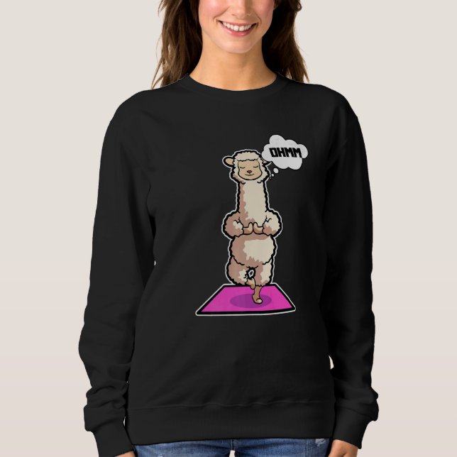 Lama Alpaca Yoga Poses Sport Gymnastics Ohmmm Hear Sweatshirt (Front)