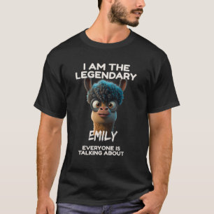 Lama Im the legendary Emily everyone is talking ab T-Shirt