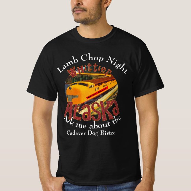 Lamb Chop Night Cadaver Dog Bistro Whittier Alaska T-Shirt (Front)