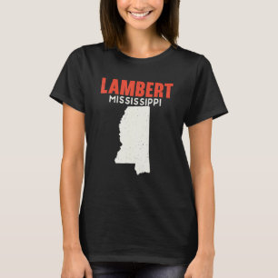 Lambert Mississippi USA State America Travel Missi T-Shirt