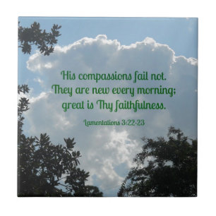 Lamentations 3:22-23 His compassions fail not... Tile