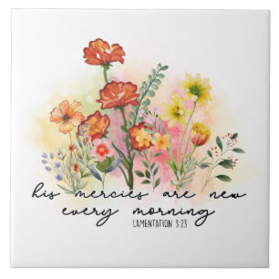 Lamentations 3:23 His Mercies New Every Morning Ceramic Tile