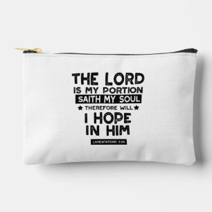 Lamentations 3:24 The Lord is My Portion Quotes Accessory Pouch