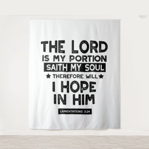 Lamentations 3:24 The Lord is My Portion Quotes Tapestry