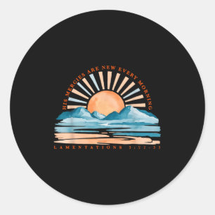 Lamentations His Mercies Are New Every Morning Bas Classic Round Sticker