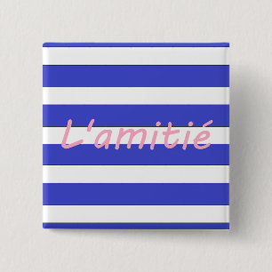 L'amitié 15 Cm Square Badge