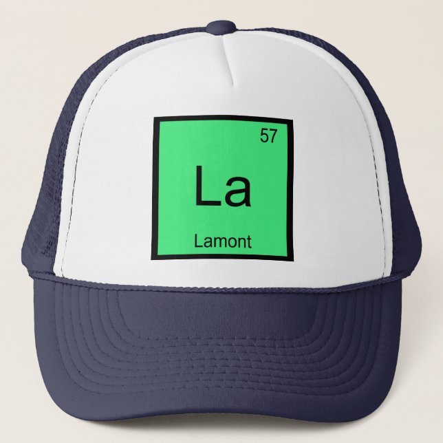 Lamont  Name Chemistry Element Periodic Table Trucker Hat (Front)