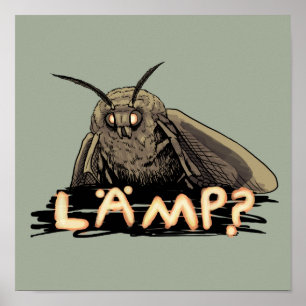 Lamp? Moth Meme Poster