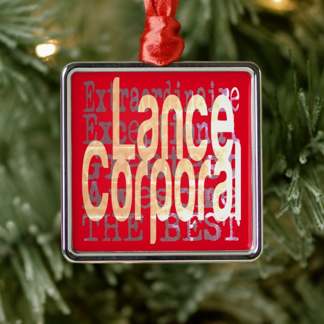 Lance Corporal Extraordinaire Metal Ornament (Tree)