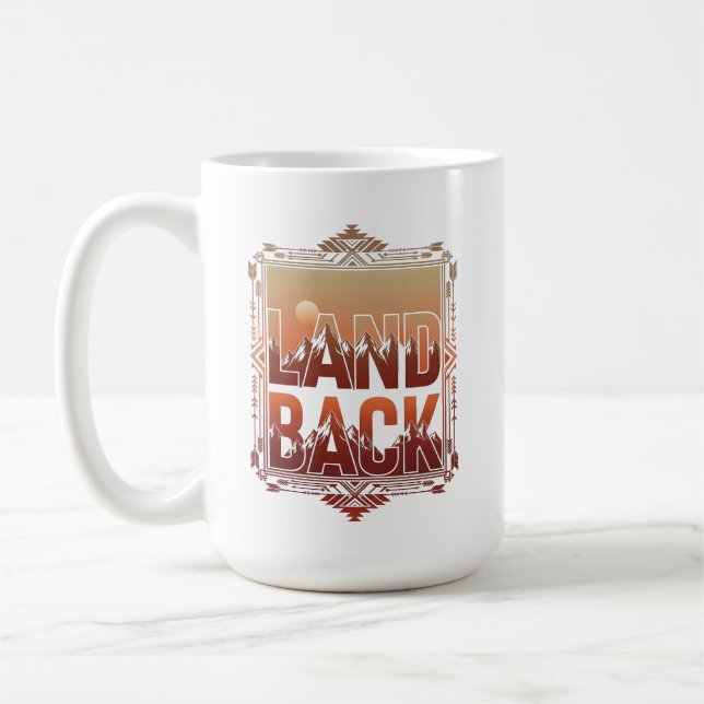 LAND BACK Indigenous Rights Mountain Sunset Coffee Mug (Left)