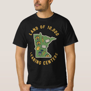 Land of 10,000 LEARING Centers Funny Minnesota T-Shirt