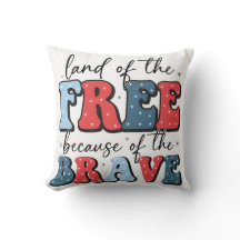 Land Of The Free, 16X16 Throw Pillow
