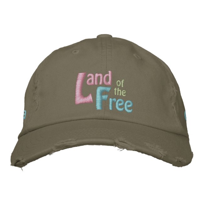 Land of the Free, America is Beautiful Embroidered Hat (Front)