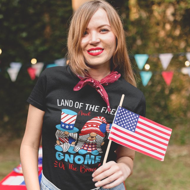 Land of the Free and Gnome of the Brave T-Shirt (Creator Uploaded)