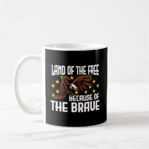 Land Of The Free Because Of The Brave Coffee Mug