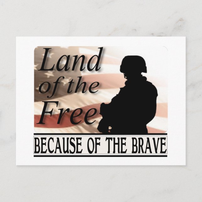 Land of the Free Because of the Brave Postcard (Front)