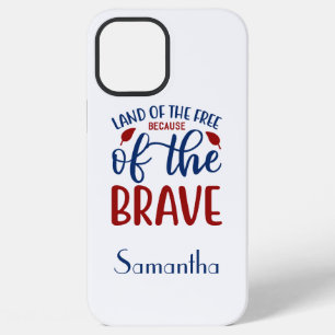 Land of the Free Because of the Brave Red Blue Bea iPhone 12 Pro Max Case