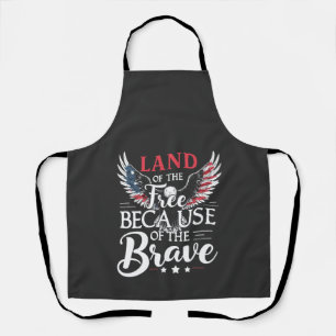 Land of The Free Because of The Brave Veteran's Apron